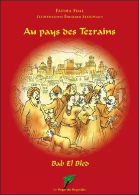 Couverture du produit · Au pays des Tezrains - Bab El Bled