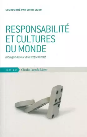 Couverture du produit · Responsabilité et cultures du monde: Dialogue autour d'un défi collectif