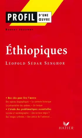 Couverture du produit · Profil - Senghor (Léopold Sédar) : Ethiopiques: analyse littéraire de l'oeuvre