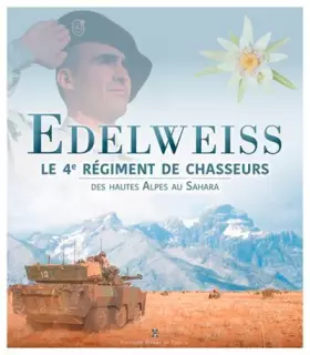 Couverture du produit · Edelweiss - Le 4E Régiment De Chasseurs