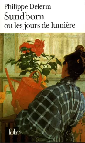 Couverture du produit · Sundborn, ou Les jours de lumière