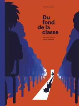 Couverture du produit · Du fond de la classe