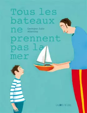 Couverture du produit · Tous les bateaux ne prennent pas la mer