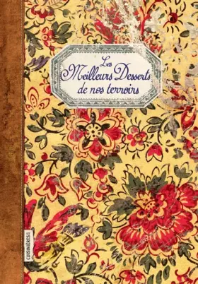Couverture du produit · MEILLEURS DESSERTS DE NOS TERROIRS