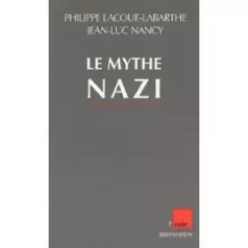 Couverture du produit · Le Mythe nazi