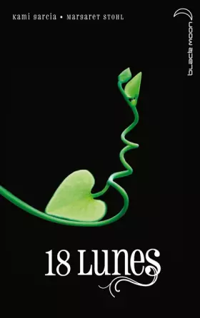 Couverture du produit · Le Livre des lunes - Tome 3 - 18 Lunes