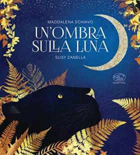 Couverture du produit · Un'ombra sulla luna. Ediz. a colori