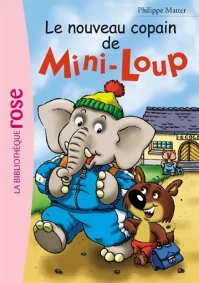Couverture du produit · Le Nouveau Copain de Mini-Loup