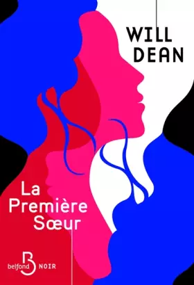 Couverture du produit · La Première Soeur - Un suspense psychologique sur les mystères de la relation gémellaire