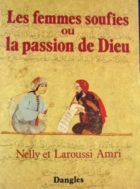 Couverture du produit · Les femmes soufies ou la passion de Dieu