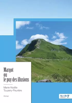 Couverture du produit · Margot ou le puy des illusions