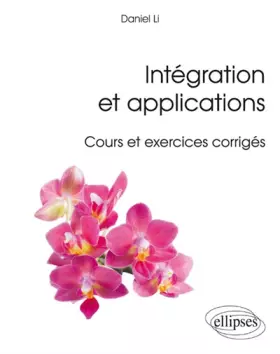 Couverture du produit · Intégration et applications, cours et exercices corrigés