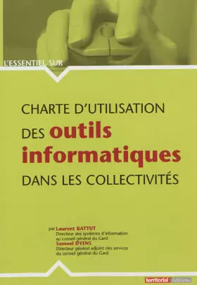 Couverture du produit · Charte d'Utilisation des Outils Informatiques Dans les Collectivites