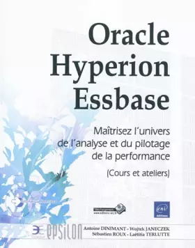 Couverture du produit · Oracle Hyperion Essbase - Maîtrisez l'univers de l'analyse et du pilotage de la performance (Cours et Ateliers)