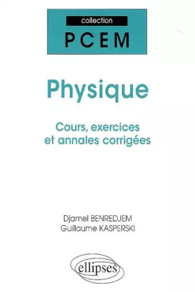 Couverture du produit · Physique Rappels de Cours Exercices Corriges Annales