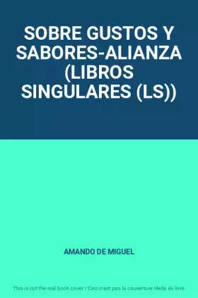 Couverture du produit · SOBRE GUSTOS Y SABORES-ALIANZA (LIBROS SINGULARES (LS))