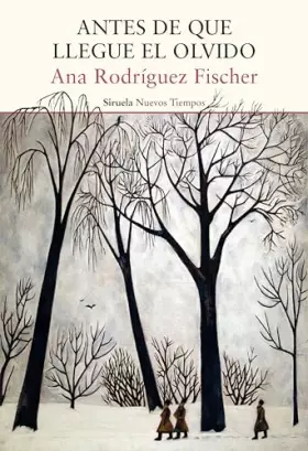 Couverture du produit · Antes de que llegue el olvido: 527 (Nuevos Tiempos)