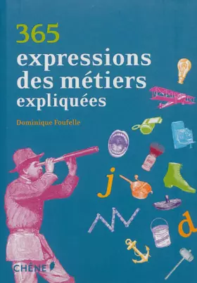 Couverture du produit · 365 expressions des métiers expliquées