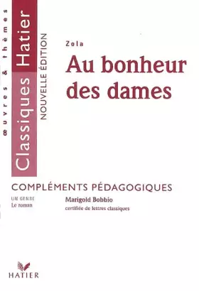 Couverture du produit · Au bonheur des dames, Zola: Compléments pédagogiques