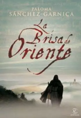 Couverture du produit · La brisa de oriente: 1 (ESPASA NARRATIVA)