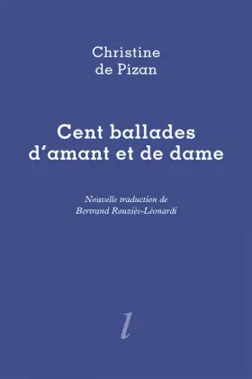 Couverture du produit · Cent ballades d'amant et de dame