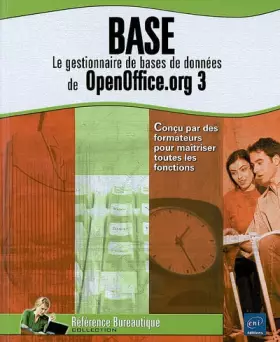 Couverture du produit · Base - Le gestionnaire de bases de données de OpenOffice.org 3