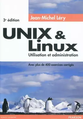 Couverture du produit · Unix et Linux : Utilisation et administration