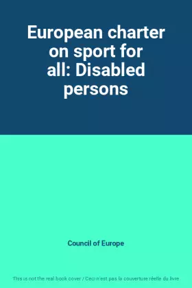 Couverture du produit · European charter on sport for all: Disabled persons