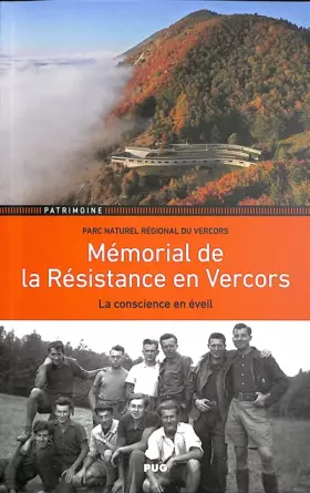 Couverture du produit · Mémorial de la Résistance en Vercors: La conscience en éveil