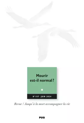 Couverture du produit · Jalmalv N° 157 - juin 2024: Mourir est-il normal ?