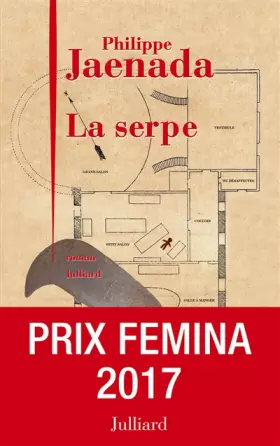 Couverture du produit · La Serpe - Prix Femina 2017