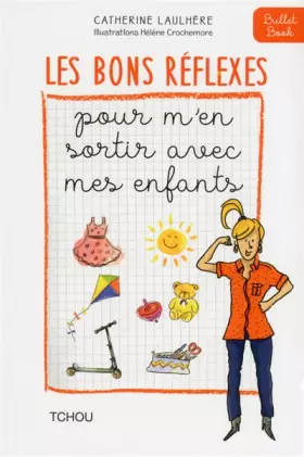 Couverture du produit · Les Bons Réflexes pour m'en sortir avec mes enfants