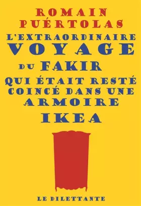 Couverture du produit · L'extraordinaire voyage du fakir qui était resté coincé dans une armoire Ikea