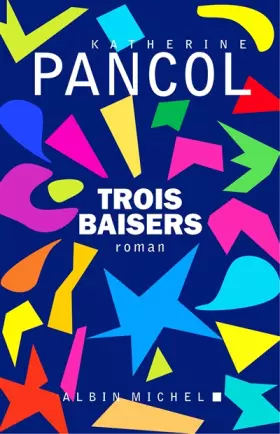 Couverture du produit · Trois baisers