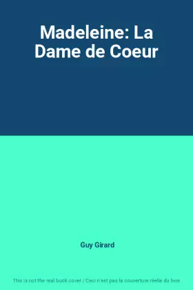Couverture du produit · Madeleine: La Dame de Coeur