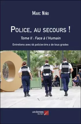 Couverture du produit · Police, au secours !-Tome II : Face à l'Humain