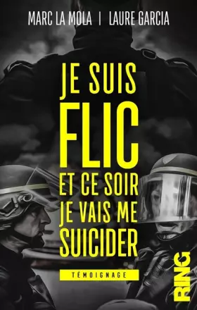 Couverture du produit · Je suis flic et ce soir je vais me suicider