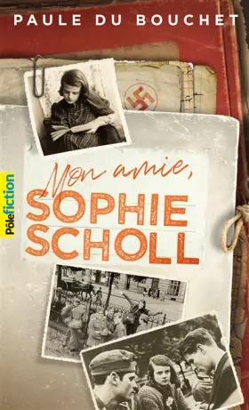 Couverture du produit · MON AMIE SOPHIE SCHOLL