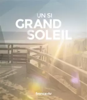 Couverture du produit · Un si grand soleil