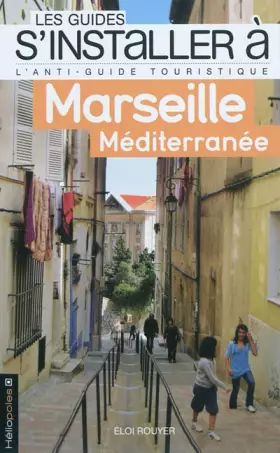 Couverture du produit · S'installer à Marseille Méditerranée