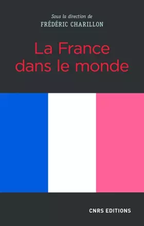 Couverture du produit · La France dans le monde