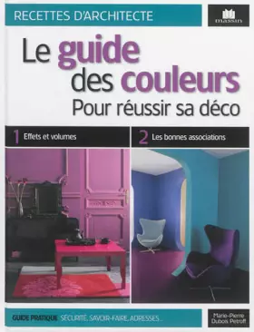 Couverture du produit · Le guide des couleurs : Pour réussir sa déco