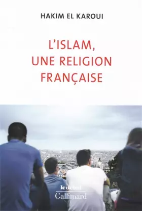 Couverture du produit · L’islam, une religion française