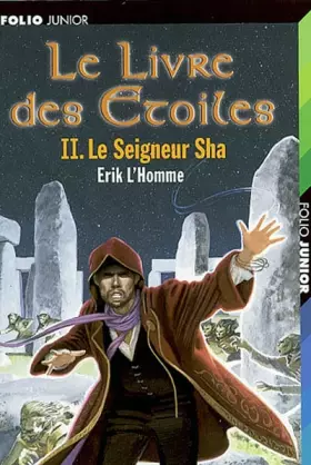 Couverture du produit · Le Livre des étoiles, tome 2 : Le Seigneur Sha