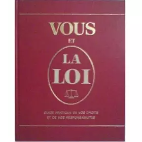 Couverture du produit · Vous et la loi : Guide pratique de vos droits et de vos responsabilités