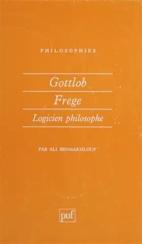 Couverture du produit · Gottlob Frege : Logicien philosophe
