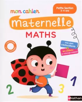 Couverture du produit · Mon Cahier Maternelle Maths - Petite section - 3-4 ans