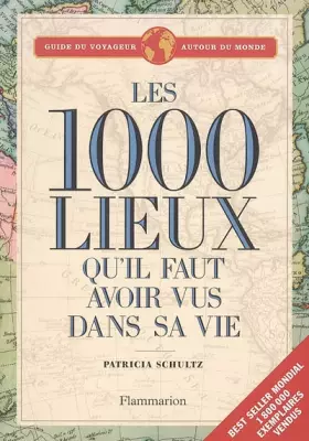 Couverture du produit · Les 1000 lieux qu'il faut avoir vus dans sa vie