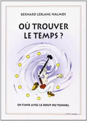 Couverture du produit · Ou trouver le temps ?