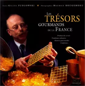 Couverture du produit · LES TRESORS GOURMANDS DE LA FRANCE